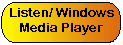 Listen/ Windows Media Player